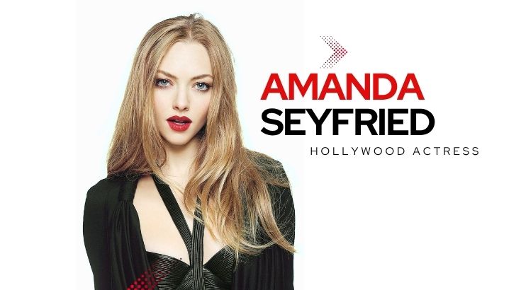 Amanda Seyfried Bio